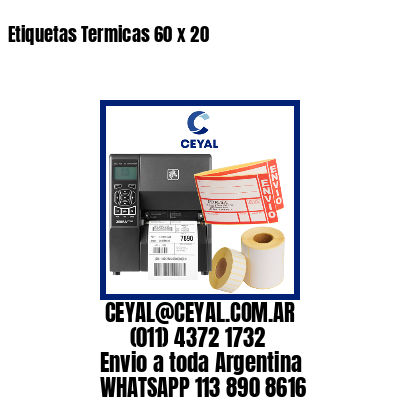 Etiquetas Termicas 60 x 20