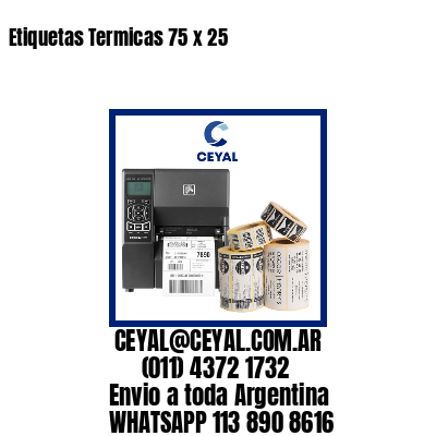Etiquetas Termicas 75 x 25