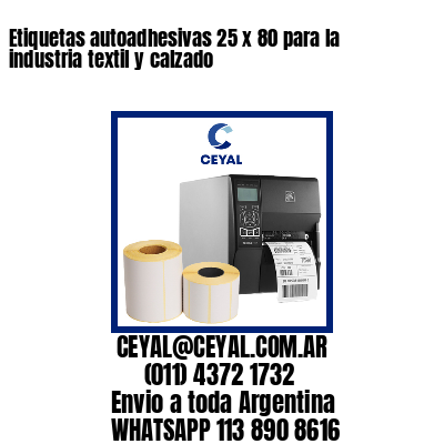 Etiquetas autoadhesivas 25 x 80 para la industria textil y calzado