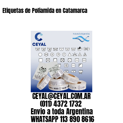 Etiquetas de Poliamida en Catamarca