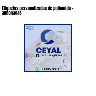 Etiquetas personalizadas de poliamida - almohadas