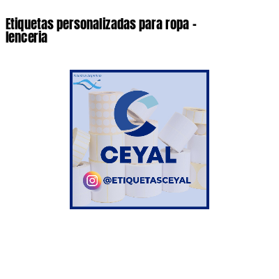 Etiquetas personalizadas para ropa - lenceria