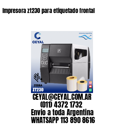 Impresora zt230 para etiquetado frontal