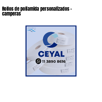 Rollos de poliamida personalizados - camperas