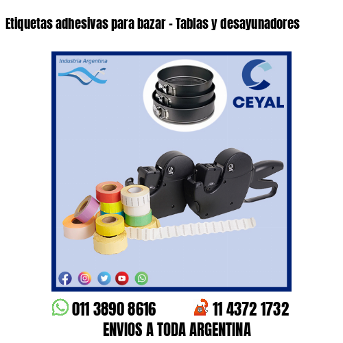 Etiquetas adhesivas para bazar – Tablas y desayunadores