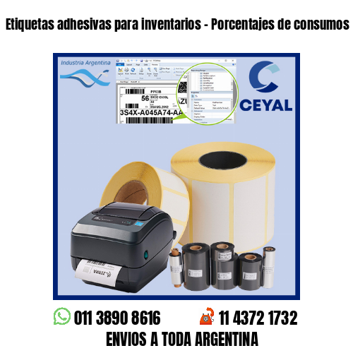 Etiquetas adhesivas para inventarios – Porcentajes de consumos