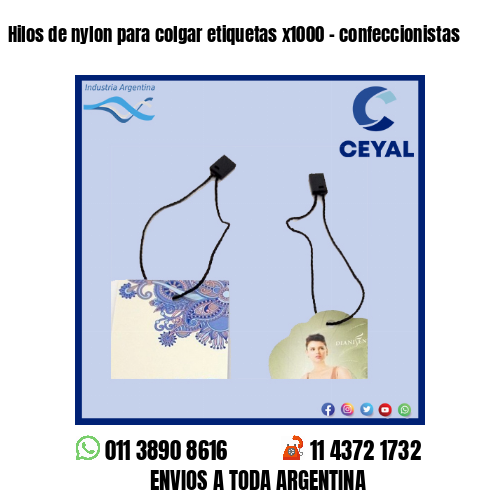 Hilos de nylon para colgar etiquetas x1000 – confeccionistas