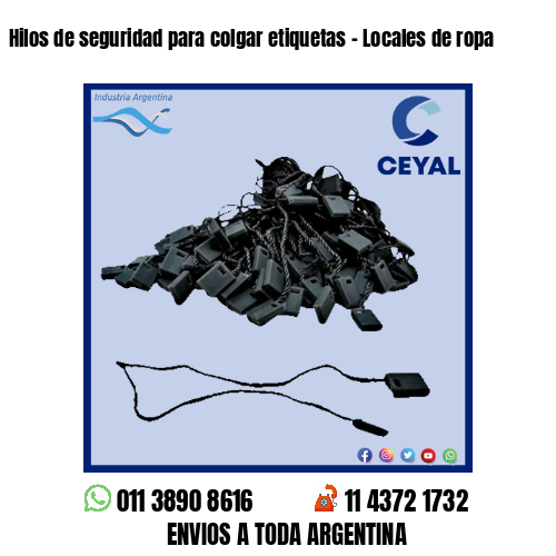 Hilos de seguridad para colgar etiquetas – Locales de ropa