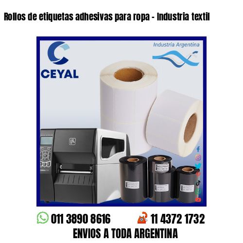 Rollos de etiquetas adhesivas para ropa – Industria textil