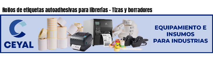 Rollos de etiquetas autoadhesivas para librerías - Tizas y borradores