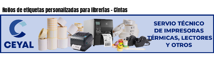Rollos de etiquetas personalizadas para librerías - Cintas