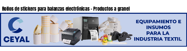 Rollos de stickers para balanzas electrónicas - Productos a granel