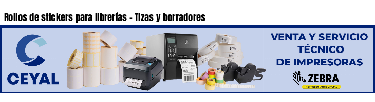 Rollos de stickers para librerías - Tizas y borradores