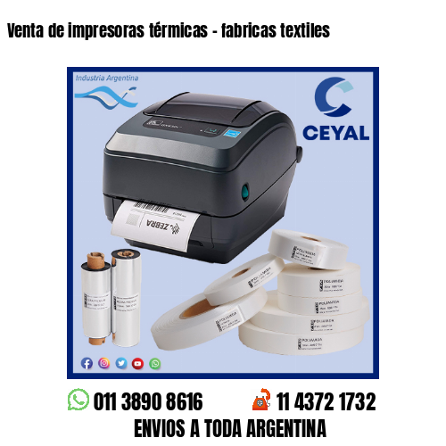 Venta de impresoras térmicas – fabricas textiles