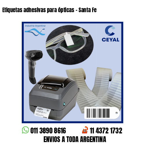 Etiquetas adhesivas para ópticas – Santa Fe