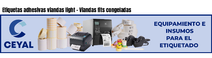 Etiquetas adhesivas viandas light - Viandas fits congeladas