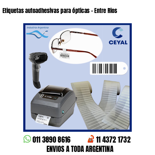 Etiquetas autoadhesivas para ópticas – Entre Rios