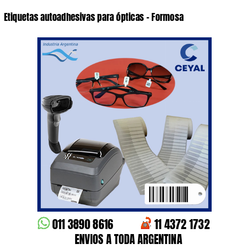 Etiquetas autoadhesivas para ópticas – Formosa