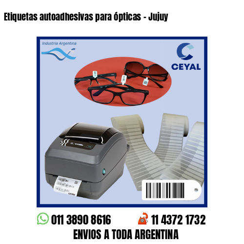 Etiquetas autoadhesivas para ópticas – Jujuy