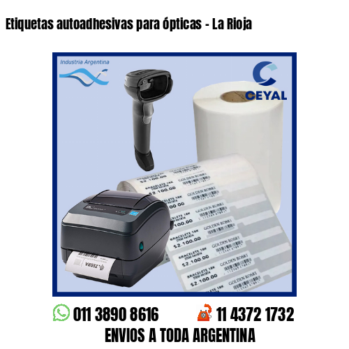 Etiquetas autoadhesivas para ópticas – La Rioja