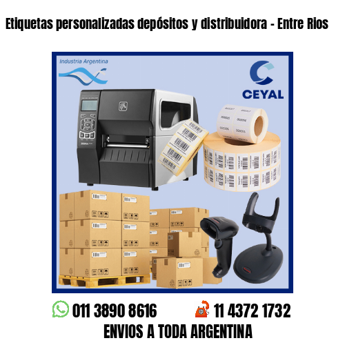Etiquetas personalizadas depósitos y distribuidora – Entre Rios