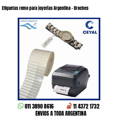 Etiquetas remo para joyerías Argentina – Broches