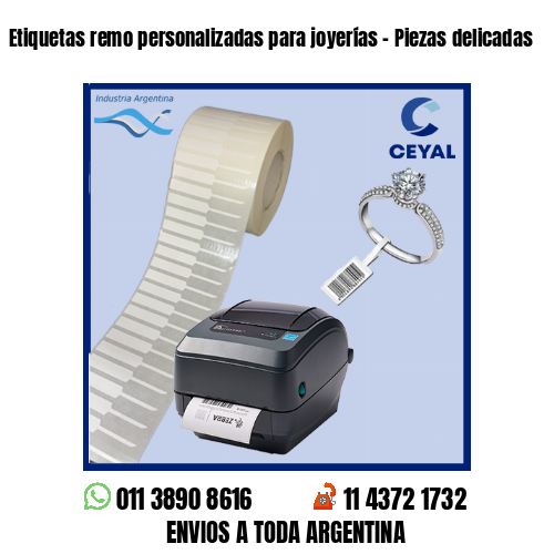 Etiquetas remo personalizadas para joyerías – Piezas delicadas