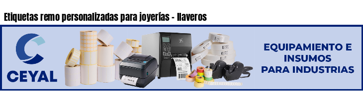 Etiquetas remo personalizadas para joyerías - llaveros