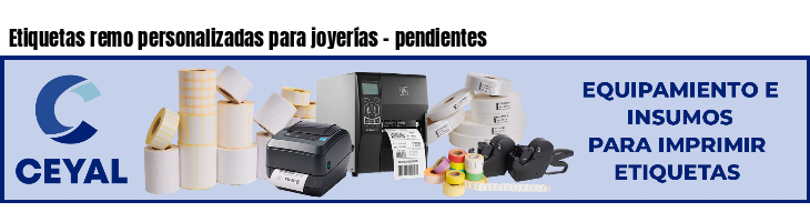 Etiquetas remo personalizadas para joyerías - pendientes 