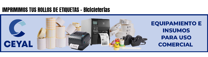 IMPRIMIMOS TUS ROLLOS DE ETIQUETAS - Bicicleterías