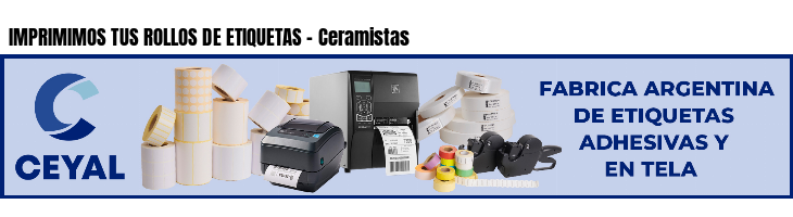 IMPRIMIMOS TUS ROLLOS DE ETIQUETAS - Ceramistas