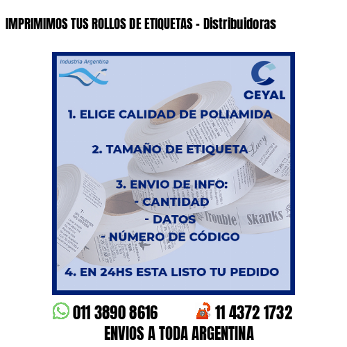IMPRIMIMOS TUS ROLLOS DE ETIQUETAS – Distribuidoras