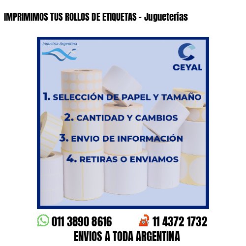 IMPRIMIMOS TUS ROLLOS DE ETIQUETAS – Jugueterías