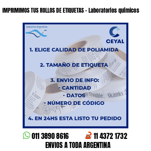IMPRIMIMOS TUS ROLLOS DE ETIQUETAS – Laboratorios químicos