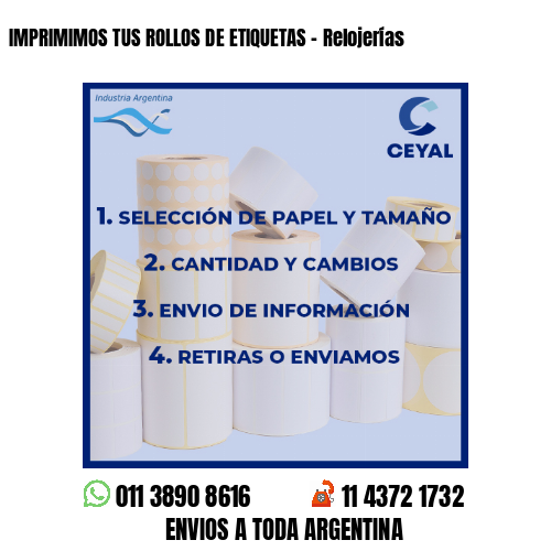IMPRIMIMOS TUS ROLLOS DE ETIQUETAS – Relojerías