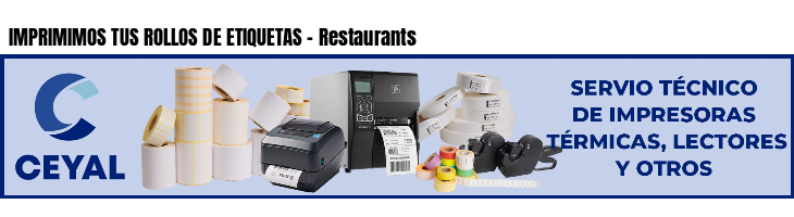 IMPRIMIMOS TUS ROLLOS DE ETIQUETAS - Restaurants
