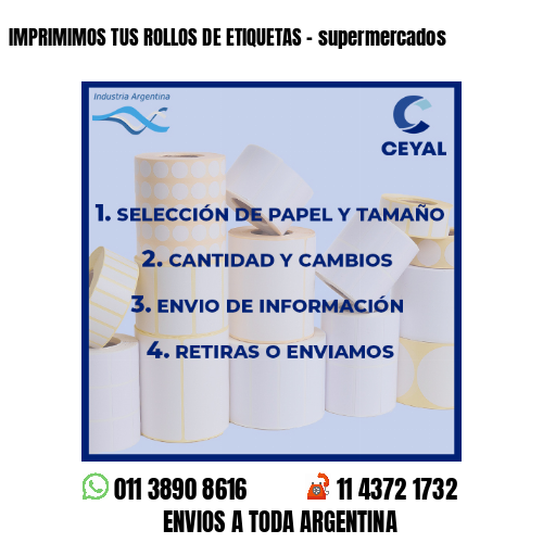 IMPRIMIMOS TUS ROLLOS DE ETIQUETAS – supermercados