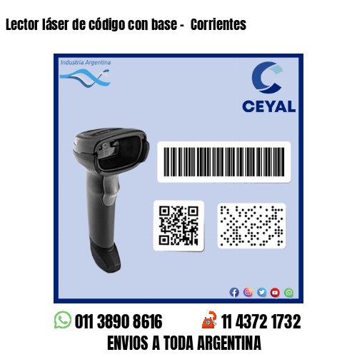 Lector láser de código con base –  Corrientes