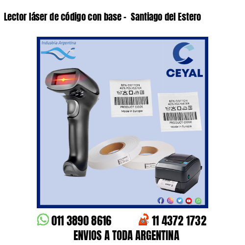 Lector láser de código con base –  Santiago del Estero