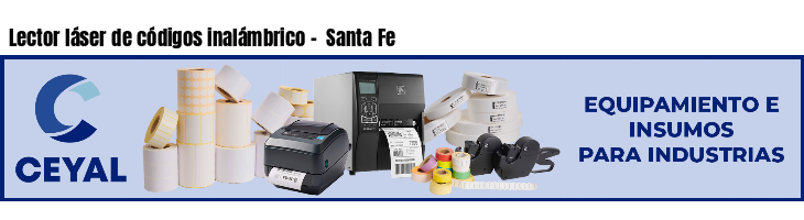 Lector láser de códigos inalámbrico -  Santa Fe