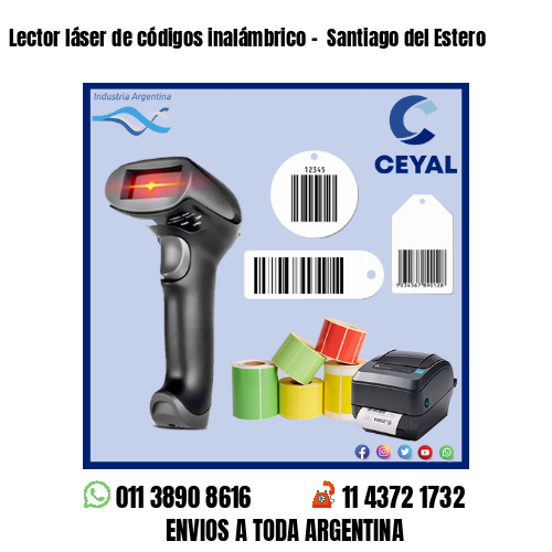 Lector láser de códigos inalámbrico –  Santiago del Estero