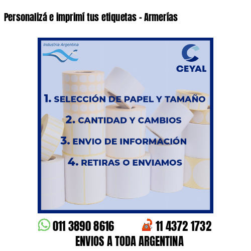 Personalizá e imprimí tus etiquetas – Armerías
