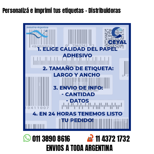 Personalizá e imprimí tus etiquetas – Distribuidoras
