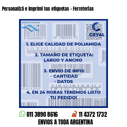 Personalizá e imprimí tus etiquetas – Ferreterías