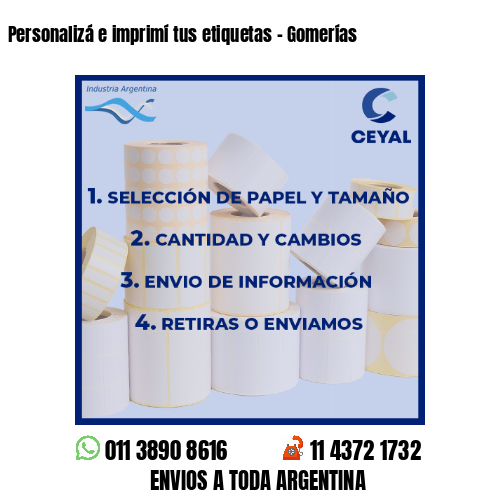 Personalizá e imprimí tus etiquetas – Gomerías