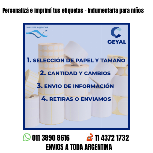 Personalizá e imprimí tus etiquetas – Indumentaria para niños
