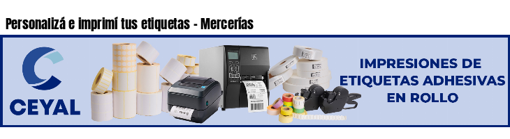 Personalizá e imprimí tus etiquetas - Mercerías