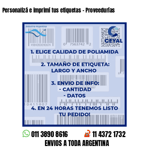 Personalizá e imprimí tus etiquetas - Proveedurías