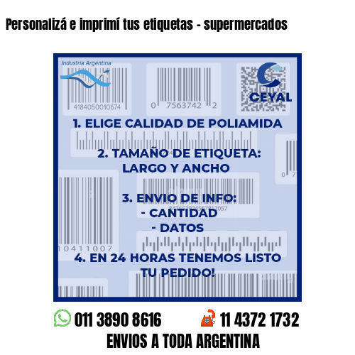 Personalizá e imprimí tus etiquetas - supermercados