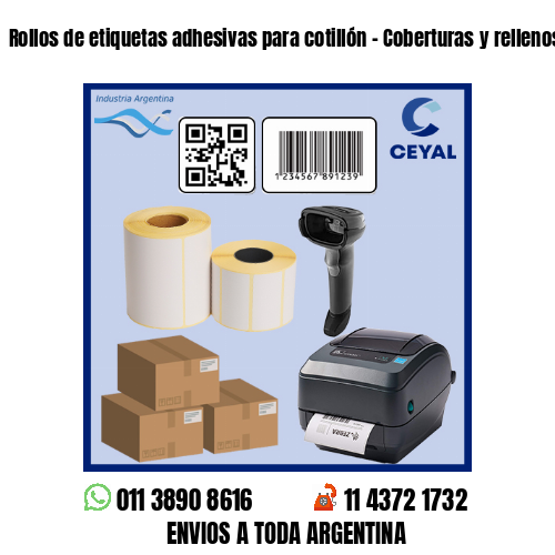 Rollos de etiquetas adhesivas para cotillón – Coberturas y rellenos